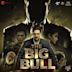 Big Bull [Original Motion Picture Soundtrack]