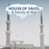 House of Saud: A Family at War