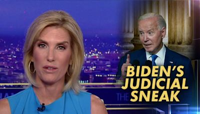 LAURA INGRAHAM: Democrats are 'doing everything possible' to control the nation's judiciary