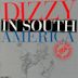 Dizzy in South America: Official U.S. State Department Tour, 1956, Vol. 2