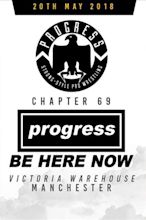 PROGRESS Chapter 69: Be Here Now Movie Streaming Online Watch