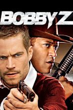 Bobby Z (2007)