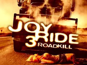 Joy Ride 3: Road Kill