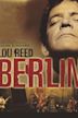 Lou Reed's Berlin