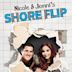 Nicole & Jionni's Shore Flip