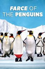 Farce of the Penguins