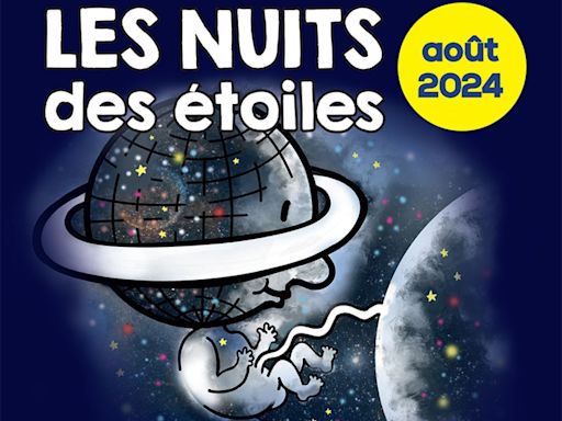 Du 9 au 11 août 2024 : 34ème édition des Nuits des étoiles