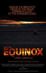 Into the Equinox