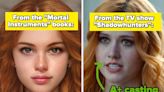 Here's What 20 Popular YA Book Characters Look Like Based On Their Book Descriptions Vs. How They Looked In The Movies