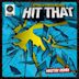 Hit That - Single