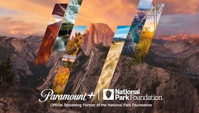 Paramount+ Celebrates Earth Day With First-Ever National Park Foundation Partnership Live Streams | Exclusive