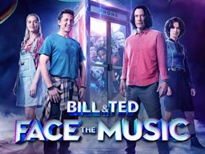 Bill & Ted Face the Music