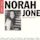 Artist's Choice: Norah Jones