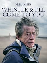 Prime Video: M.R. James' Whistle and I'll Come to You