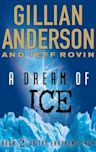 A Dream of Ice (The Earthend Saga #2)