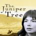 The Juniper Tree