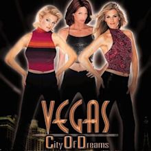 Vegas, City of Dreams (2001) - IMDb