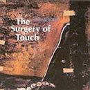 Surgery of Touch