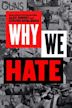 Why We Hate