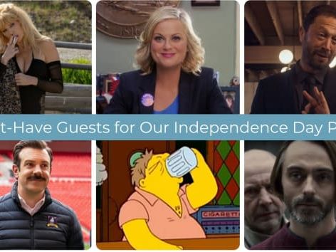 Must-Have TV Guests for Our Independence Day Party