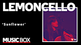 Lemoncello perform ‘Sunflower’ in Music Box session
