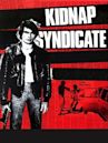 Kidnap Syndicate