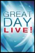 Great Day Live