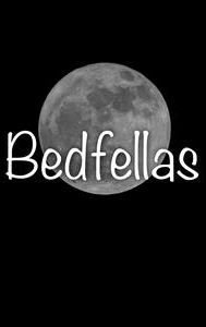 Bedfellas