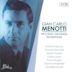 Gian Carlo Menotti: The Consul; The Medium; The Telephone