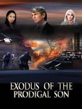 Exodus of the Prodigal Son