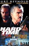 Hard Time: Hostage Hotel