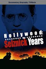 Hollywood: The Selznick Years (TV Movie 1969) - IMDb