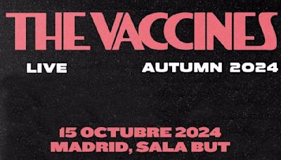 La banda The Vaccines actuará en Madrid y Barcelona en octubre