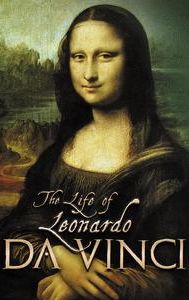 The Life of Leonardo Da Vinci