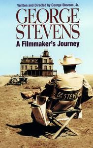 George Stevens: A Filmmaker's Journey