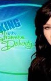 Breaking Up with Shannen Doherty