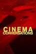 Cinema Conversations