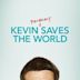 Kevin (Probably) Saves the World