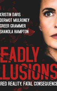 Deadly Illusions