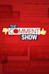 The Comment Show