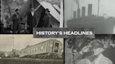 History's Headlines: A Titanic sea of troubles