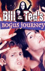 Bill & Ted's Bogus Journey