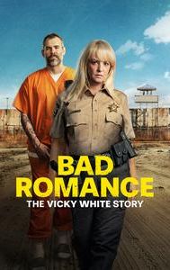 Bad Romance: The Vicky White Story