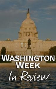 Washington Week in Review