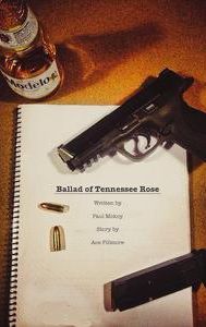 Ballad of Tennessee Rose | Drama, Thriller