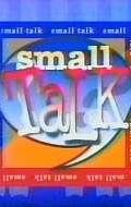 Small Talk