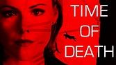TIME OF DEATH - Movie Trailer - YouTube