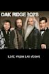 The Oak Ridge Boys Live from Las Vegas