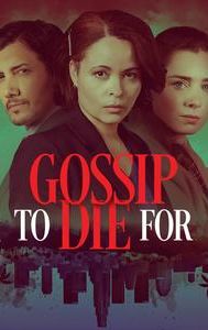 Gossip to Die For