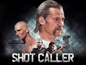 Shot Caller (film)